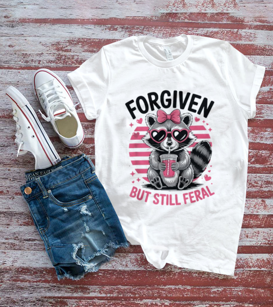 Forgiven But Still Feral Raccoon With Heart Glasses And Bow T-Shirt