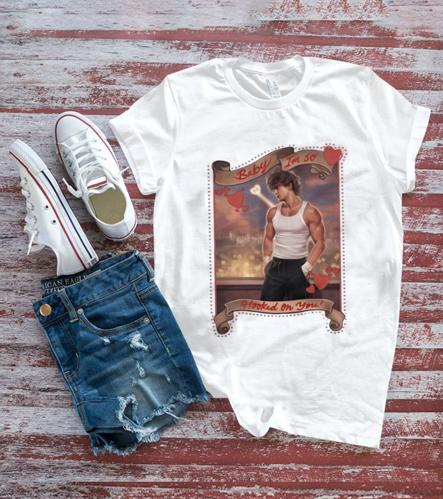 Baby I'm So Hooked On You Valentine's Day Series T-Shirt