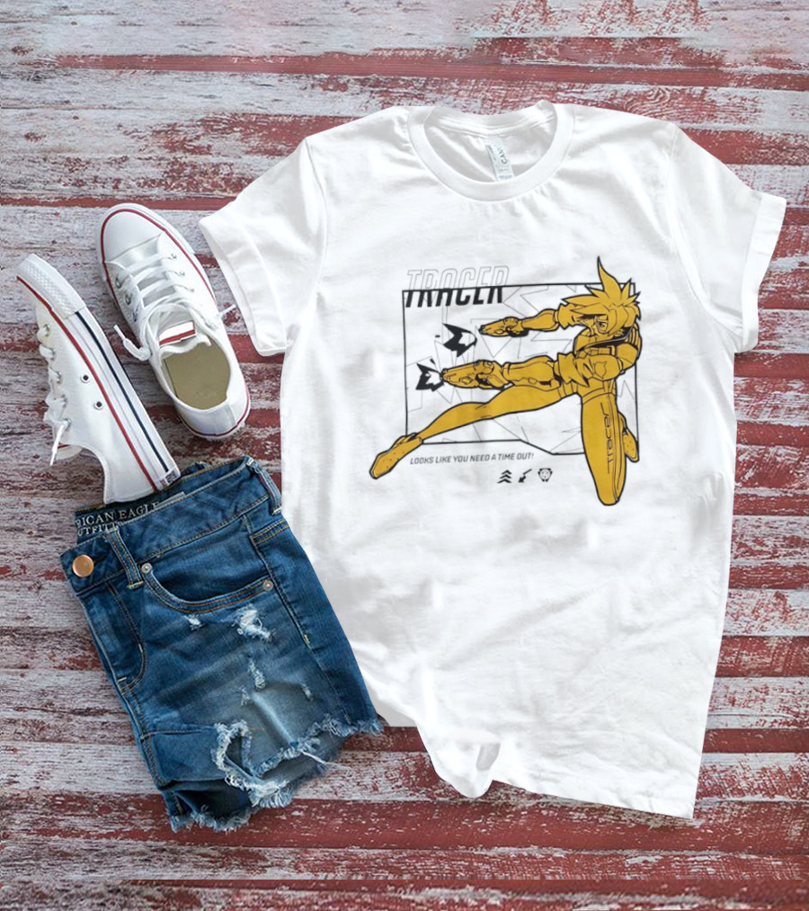 Tracer Over Looks Like You Need A Time Out T-Shirt