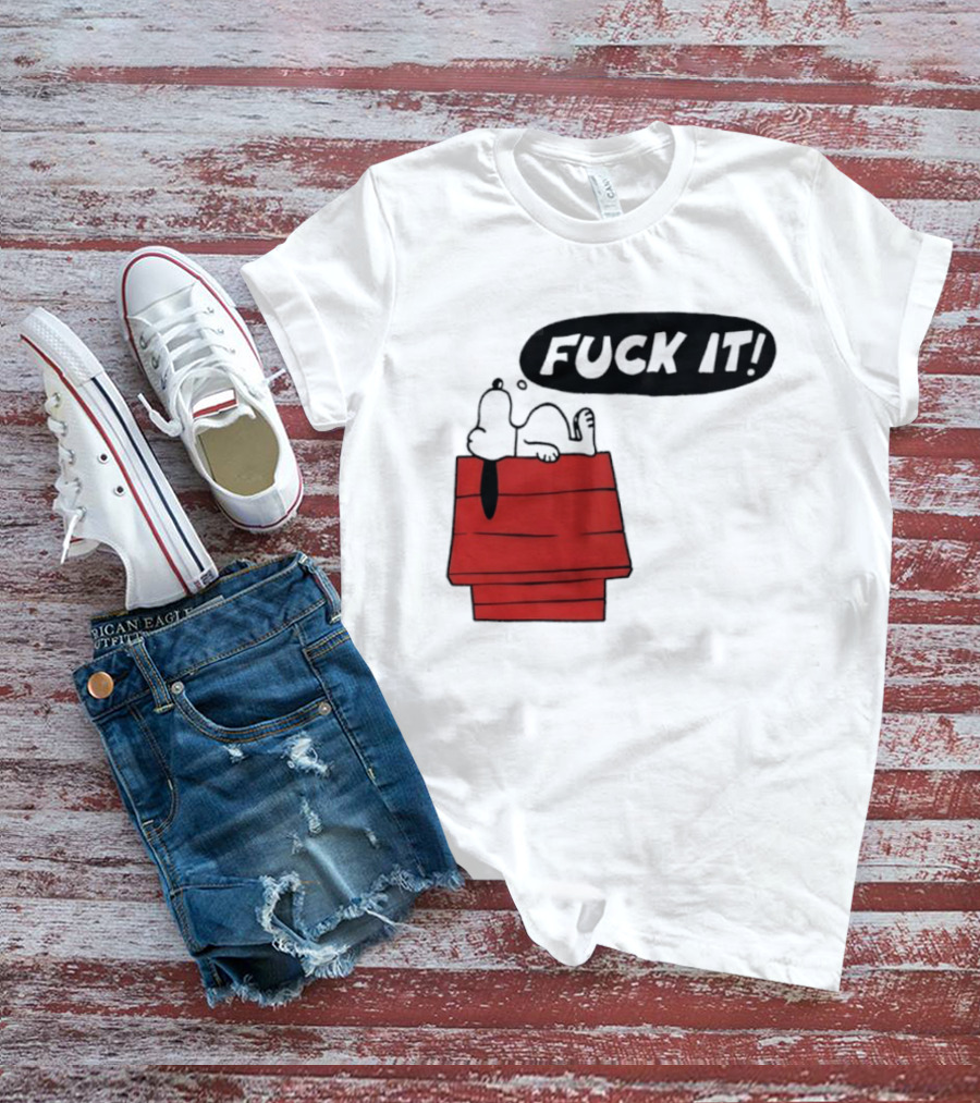 Snoopy Fuck It Relaxing On Doghouse Peanuts Humor T-Shirt