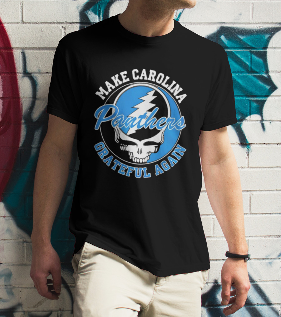 Make Carolina Panthers Grateful Again Steal Your Face T-Shirt