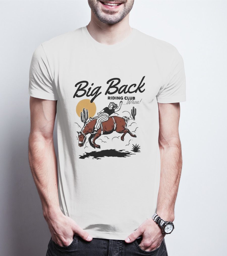 Big Back Riding Club Whoa Western Desert Scene T-Shirt