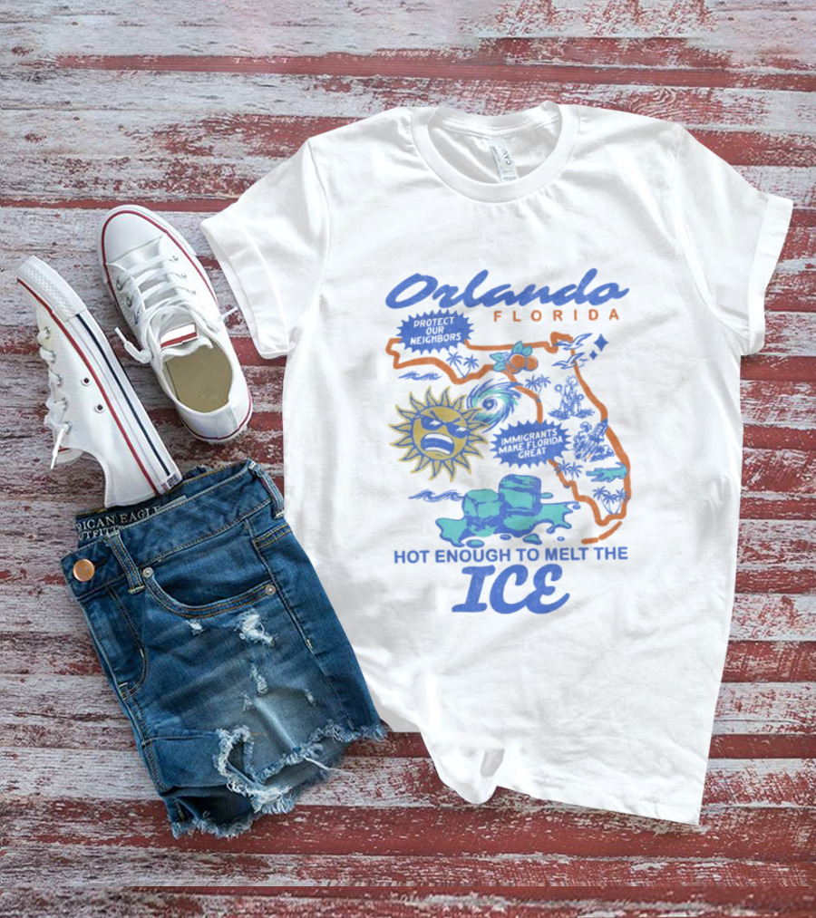 Orlando Florida Sun Fun Hot Enough To Melt The ICE T-Shirt