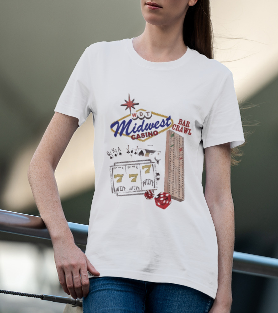 Wisconsin Midwest Casino Bar Crawl Slot Machine Dice Playing Cards Cribbage Board T-Shirt