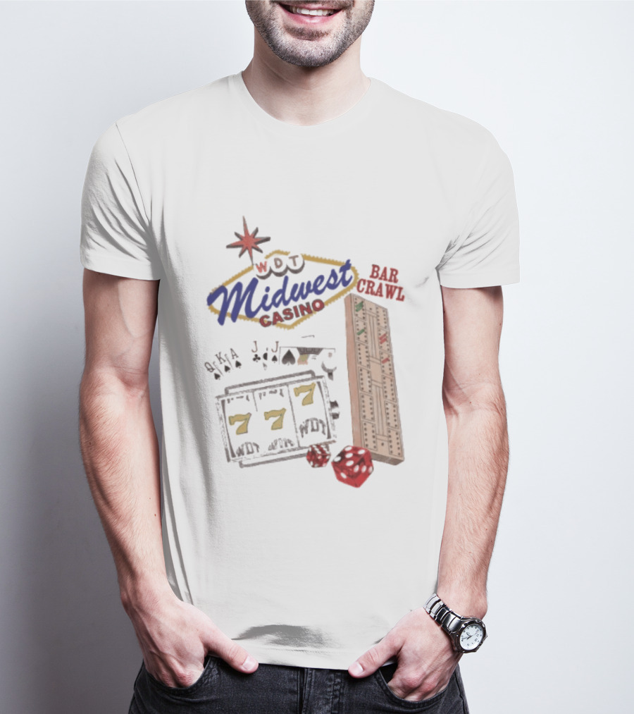 Wisconsin Midwest Casino Bar Crawl Slot Machine Dice Playing Cards Cribbage Board T-Shirt