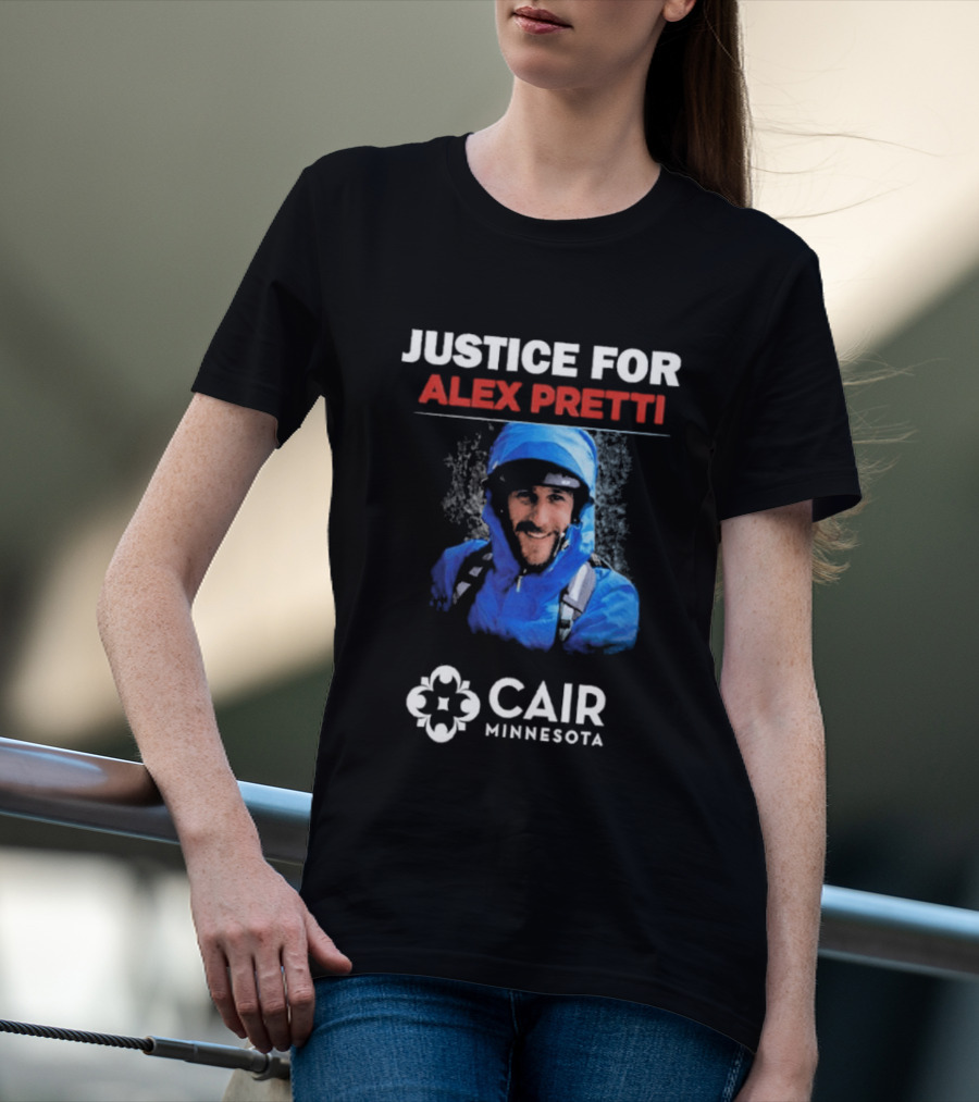 Justice For Alex Pretti CAIR Minnesota T-Shirt