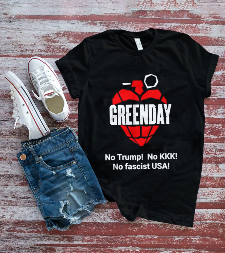 Green Day No Trump No KKK No Fascist USA Grenade Heart T-Shirt