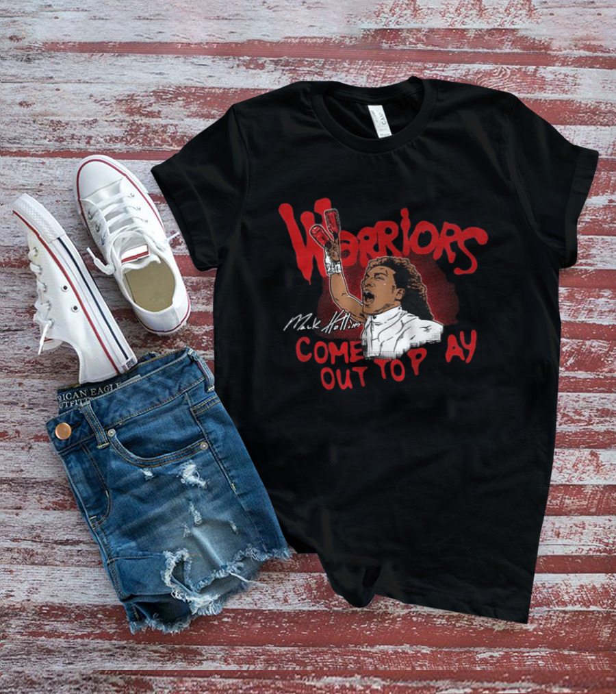 Warriors Come Out To Play Mack Hollins T-Shirt