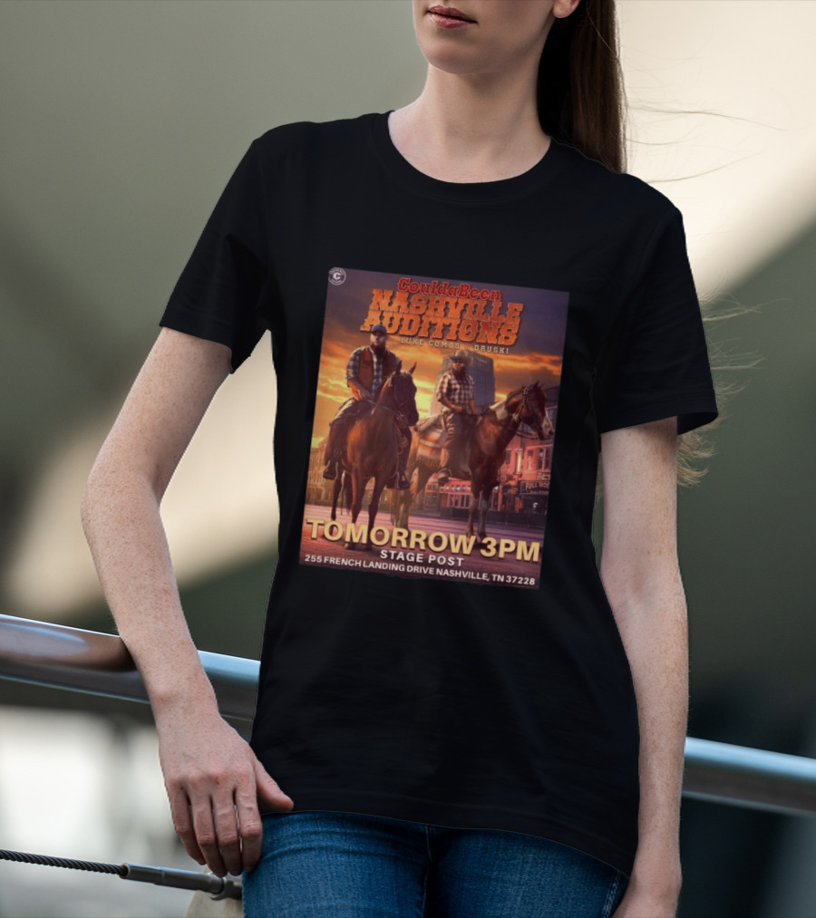 Coulda Been Nashville Auditions Luke Combs Druski Tomorrow 3PM Stage Post 255 French Landing Drive 2026 T-Shirt