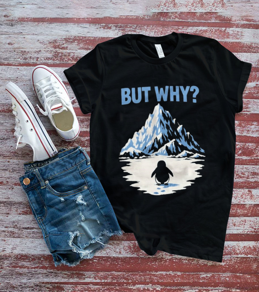 Why Penguin Snow Mountain Reflection T-Shirt