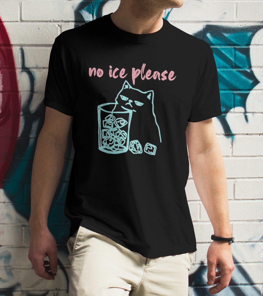 No Ice Please Cat With Ice Cubes T-Shirt