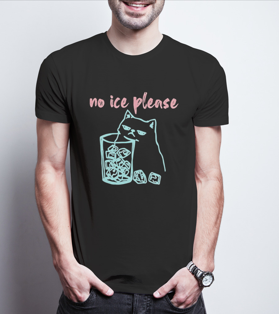 No Ice Please Cat With Ice Cubes T-Shirt