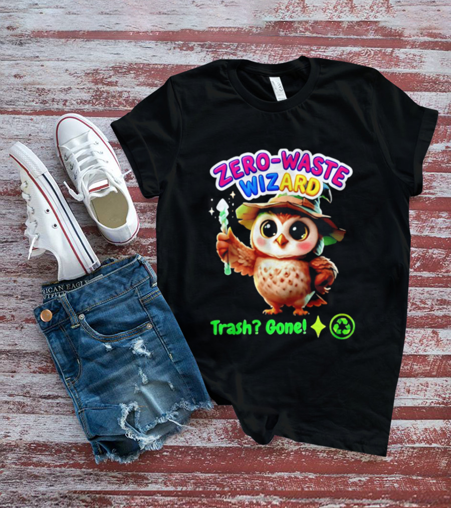 Zero Waste Wizard Owl With Magic Wand Trash Gone Recycling T-Shirt