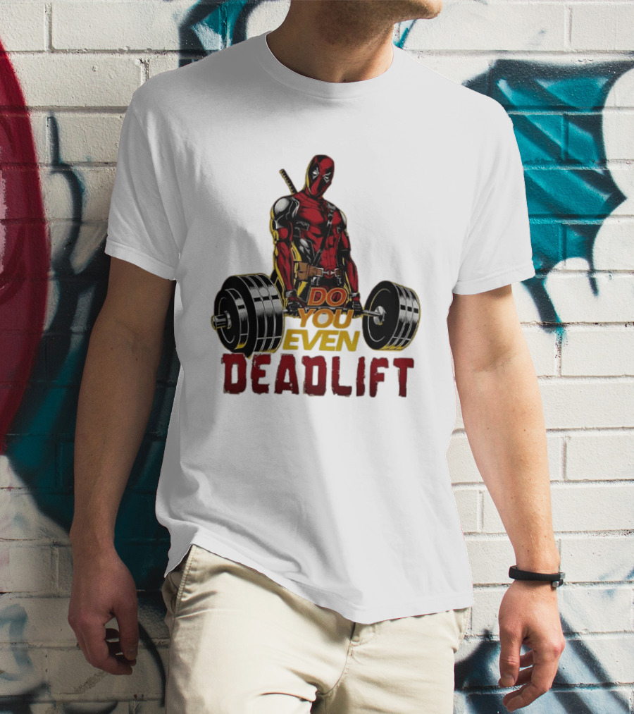 Deadpool Do You Even Deadlift Fitness Motivation Comic Character Workout T-Shirt