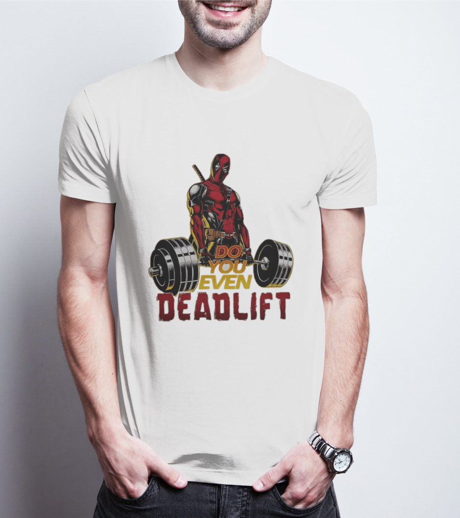 Deadpool Do You Even Deadlift Fitness Motivation Comic Character Workout T-Shirt
