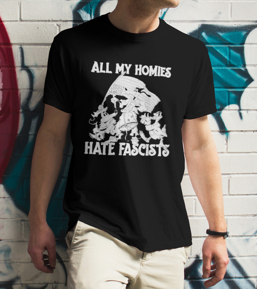 All My Homies Hate Fascists Disney Characters With Flag T-Shirt