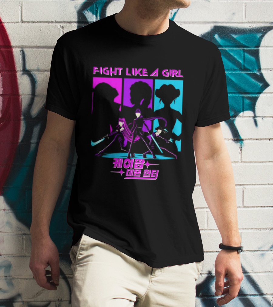 KPop Demon Hunters Fight Like A Girl Korean T-Shirt