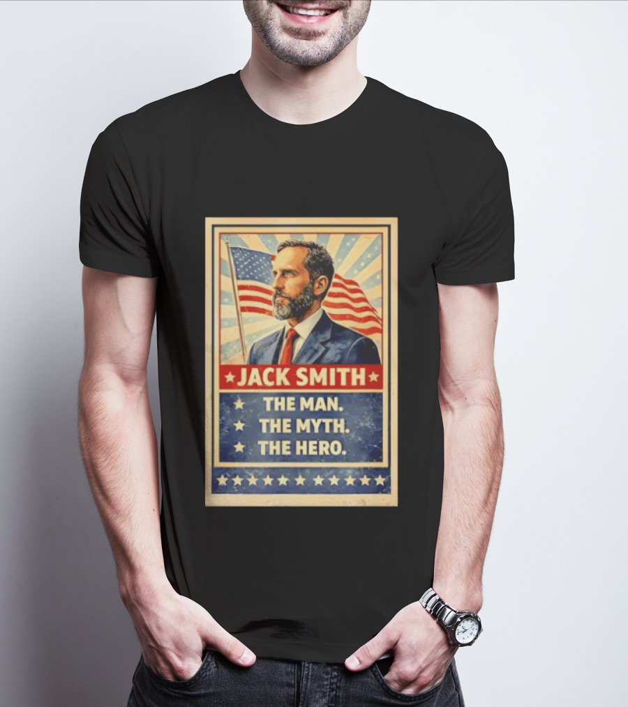 Jack Smith The Man The Myth The Hero American Flag T-Shirt
