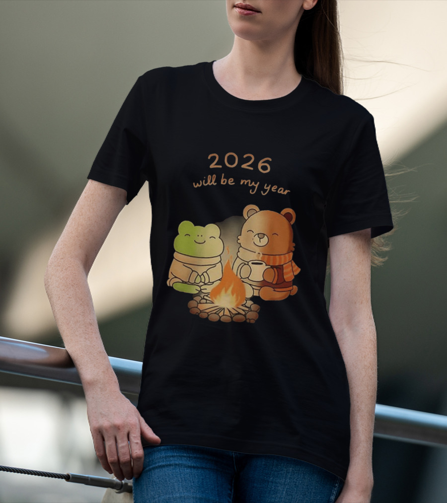 2026 Will Be My Year Frog And Bear Campfire Cozy Scene T-Shirt