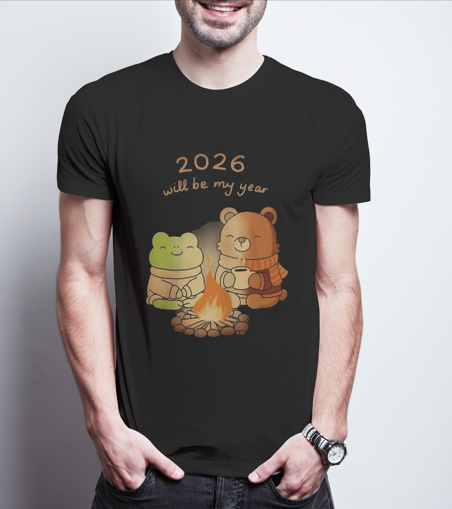 2026 Will Be My Year Frog And Bear Campfire Cozy Scene T-Shirt