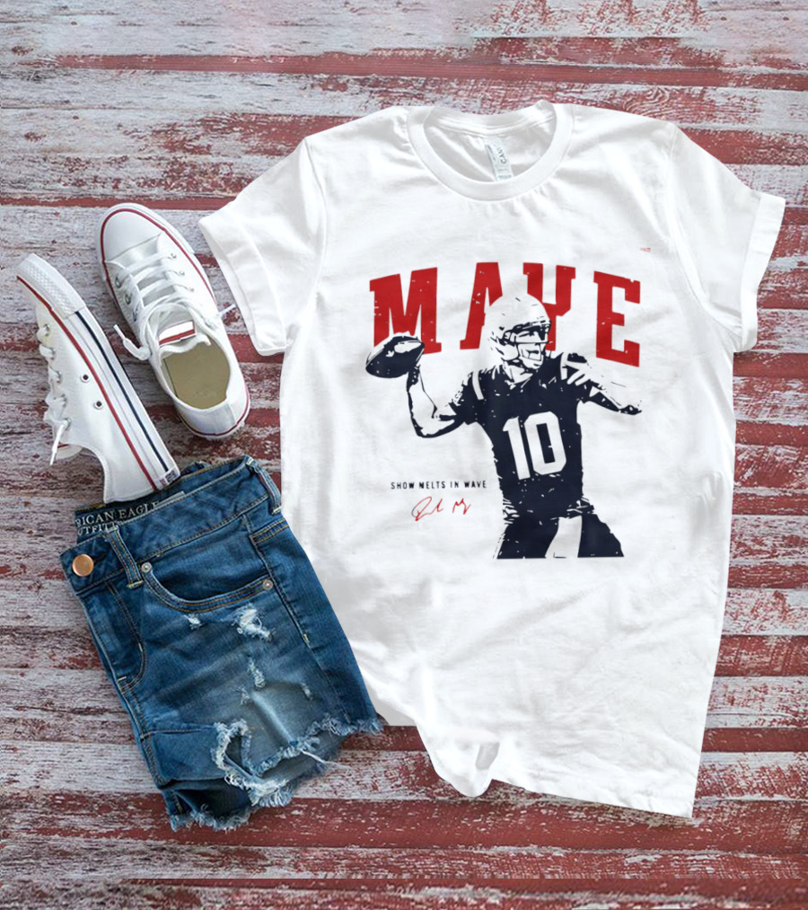 Drake Maye 10 New England Patriots Snow Melts In Wave T-Shirt