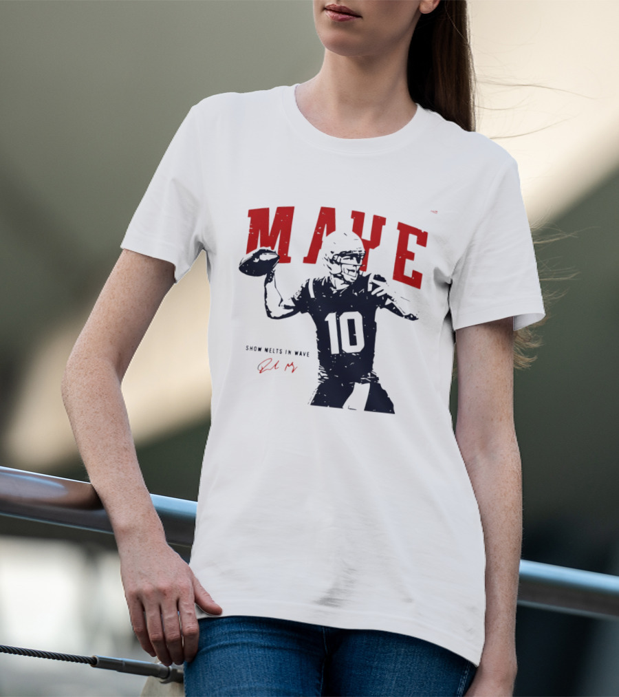 Drake Maye 10 New England Patriots Snow Melts In Wave T-Shirt