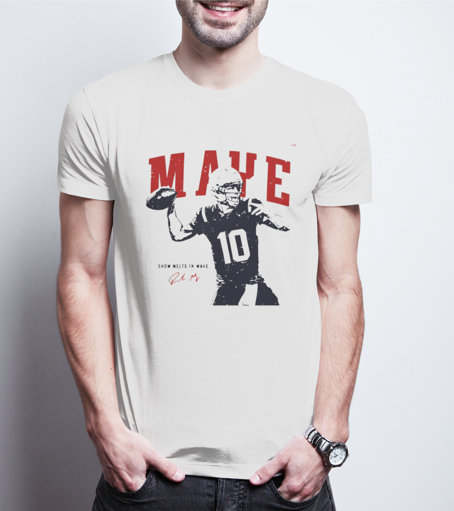 Drake Maye 10 New England Patriots Snow Melts In Wave T-Shirt
