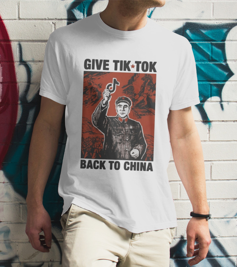 Give TikTok Back To China Mao Zedong Propaganda T-Shirt