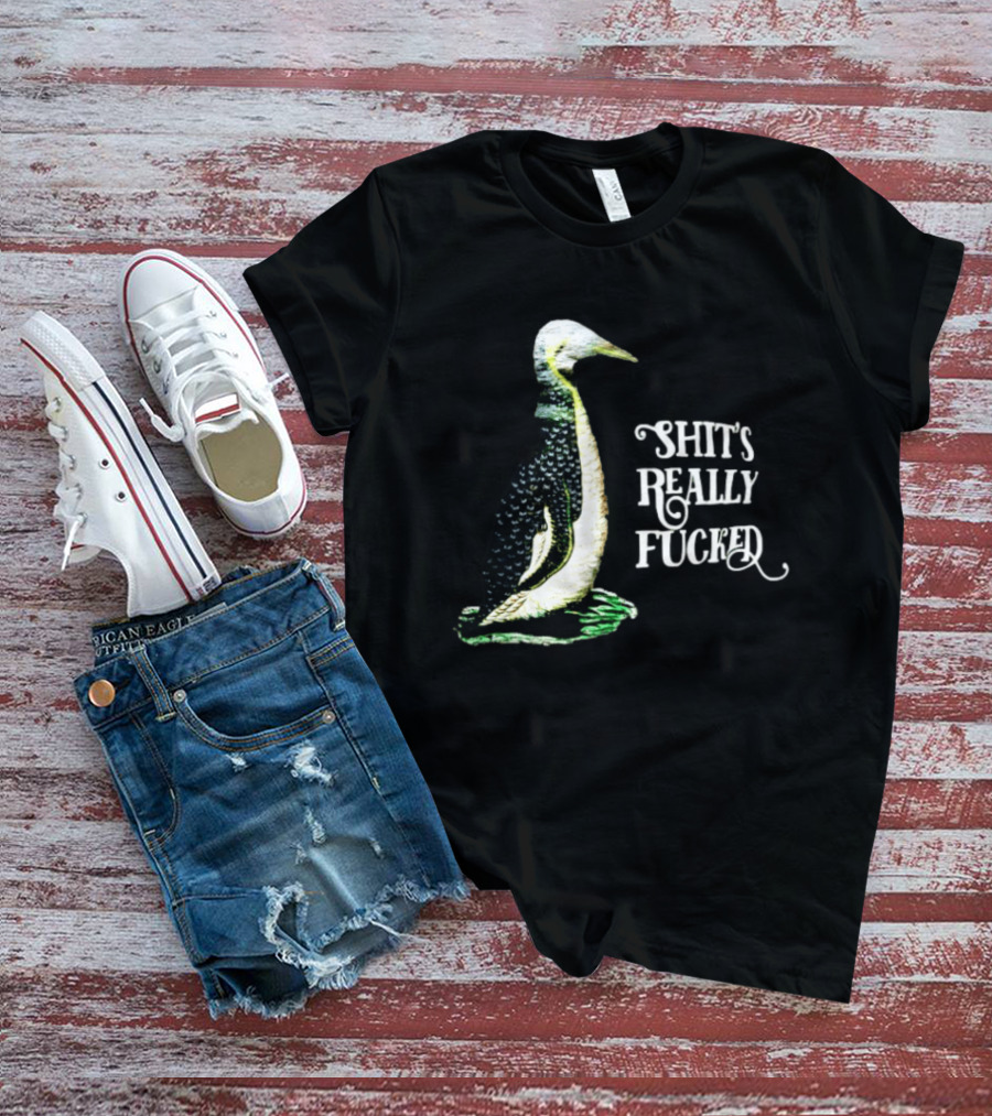Effin' Birds Shit's Really Fucked Penguin T-Shirt