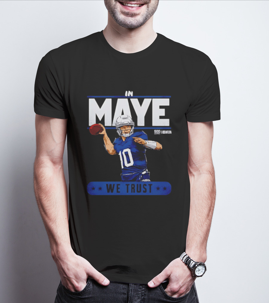 Maye Football Star In We Trust T-Shirt