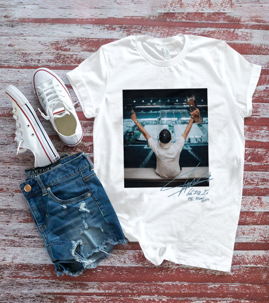LN4 We Did It Miami P1 2024 Stadium Celebration T-Shirt