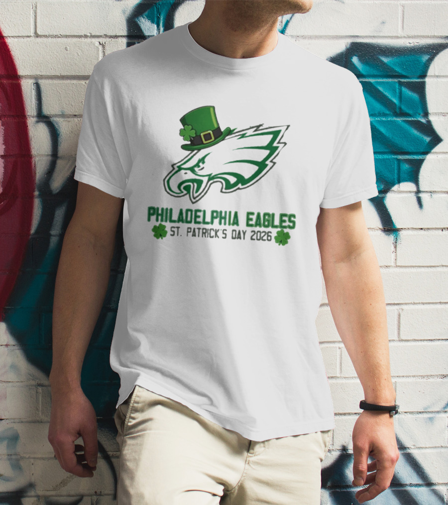 Philadelphia Eagles St. Patrick's Day 2026 Shamrock Hat T-Shirt