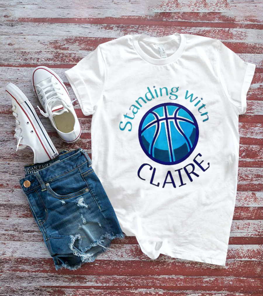Standing With Claire Basketball Support T-Shirt