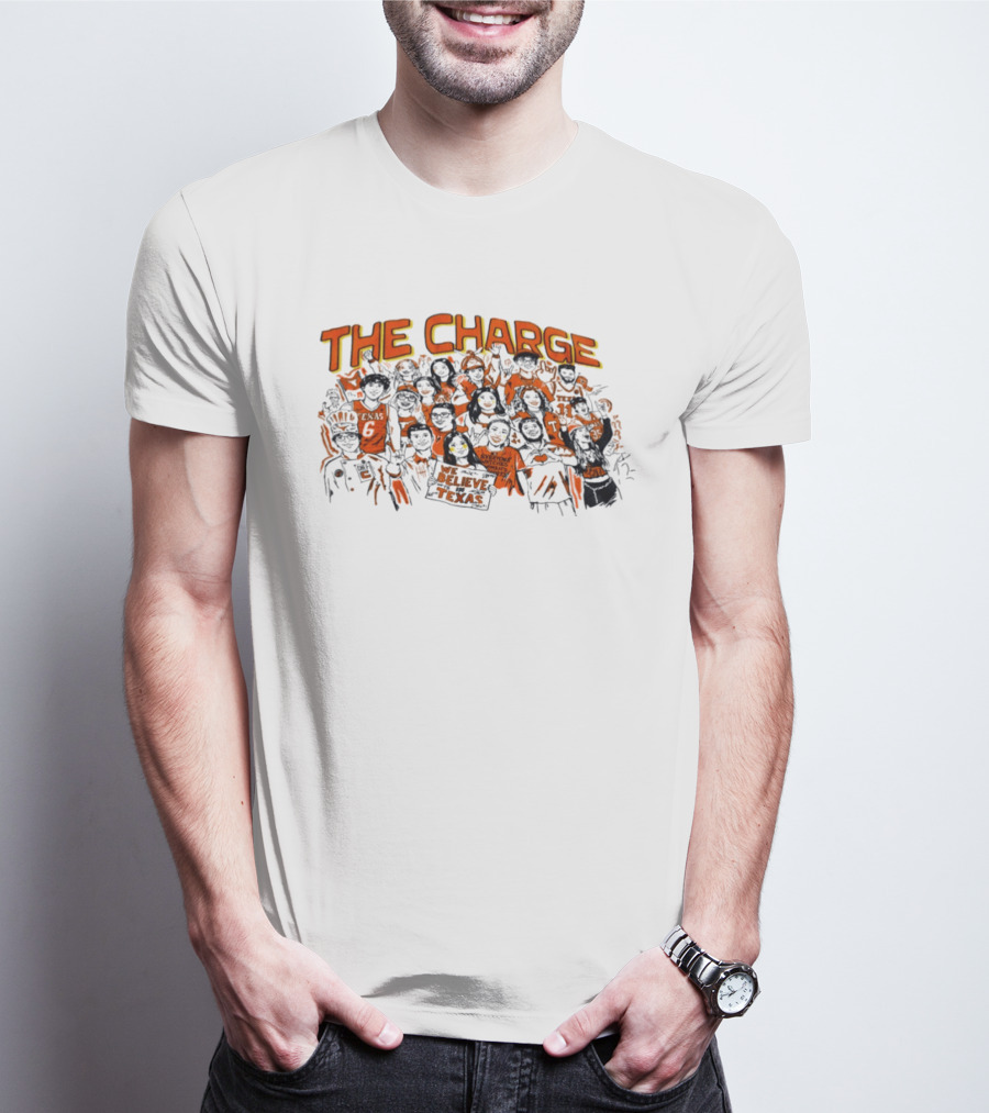 The Charge Believe In Texas Longhorns T-Shirt