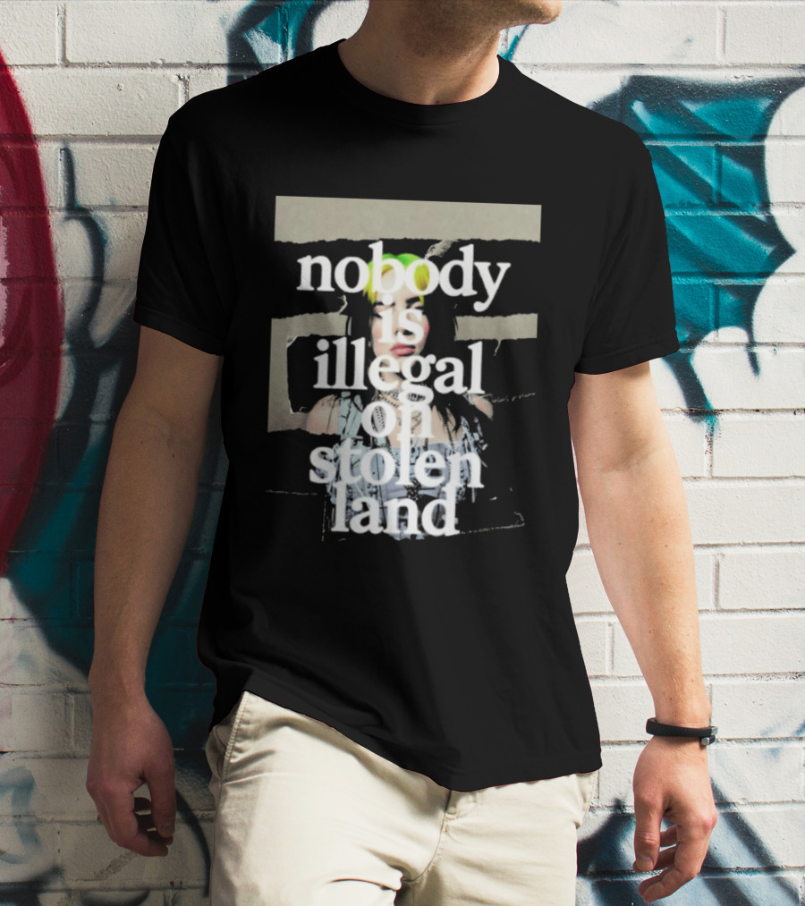 Billie Eilish 2026 Grammys Nobody Is Illegal On Stolen Land T-Shirt