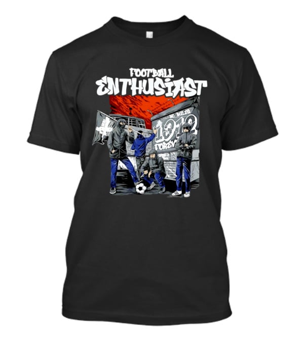 Football Enthusiast No Rules 1912 Forever Hooligan Street T-Shirt