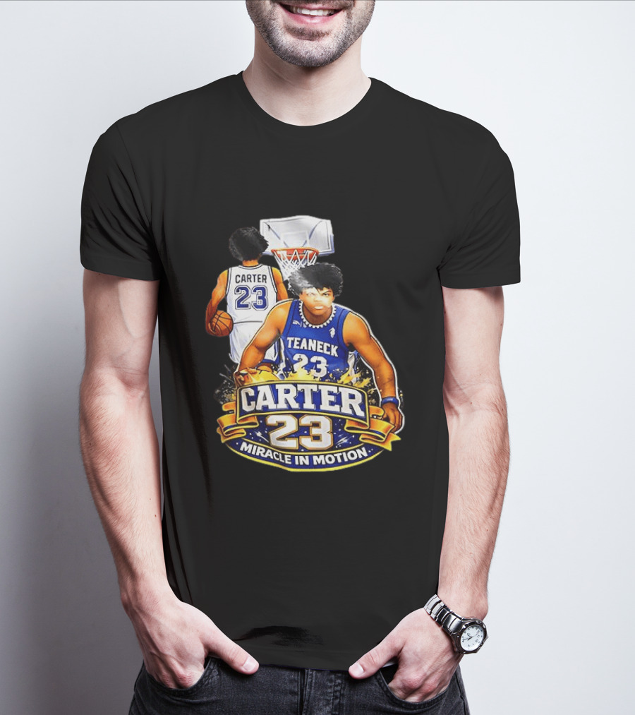 Carter 23 Teaneck Basketball Miracle In Motion T-Shirt