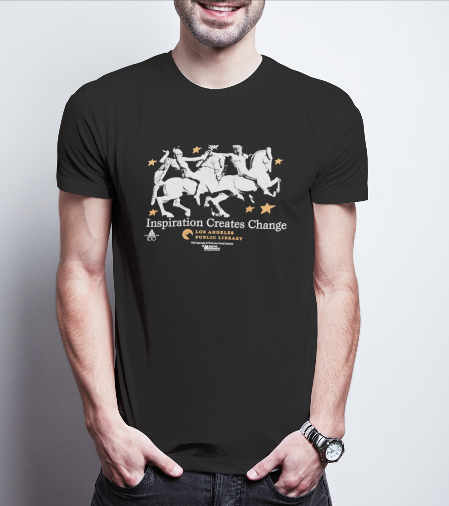 Inspiration Creates Change Los Angeles Public Library Horsemen And Stars T-Shirt