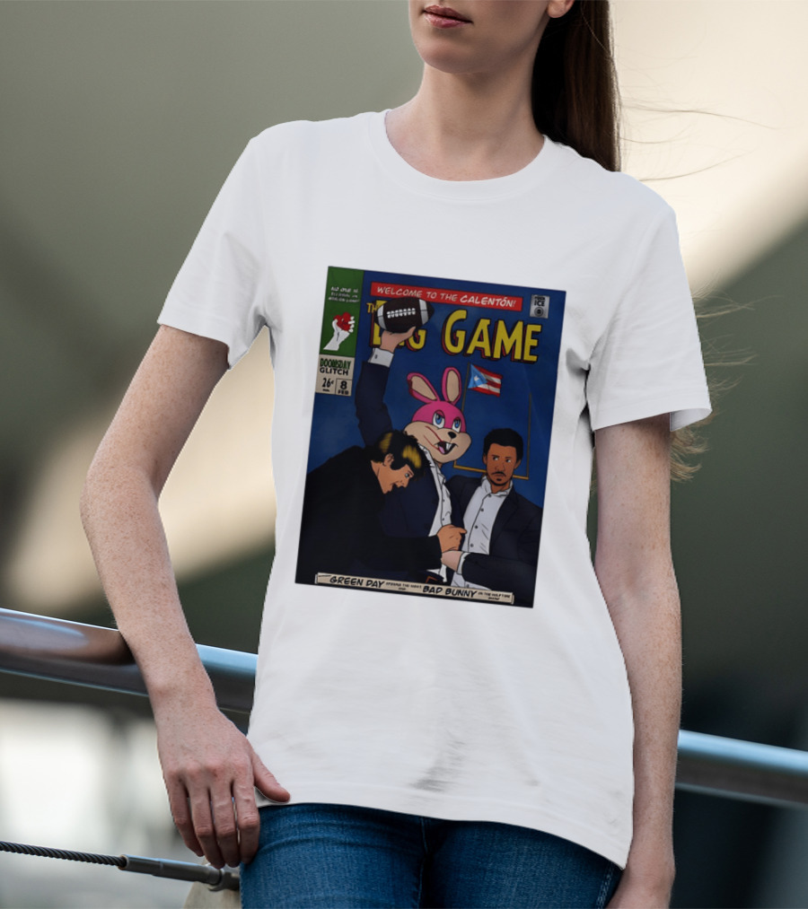 Welcome To The Calenton The Big Game Green Day Bad Bunny Doomsday Glitch T-Shirt