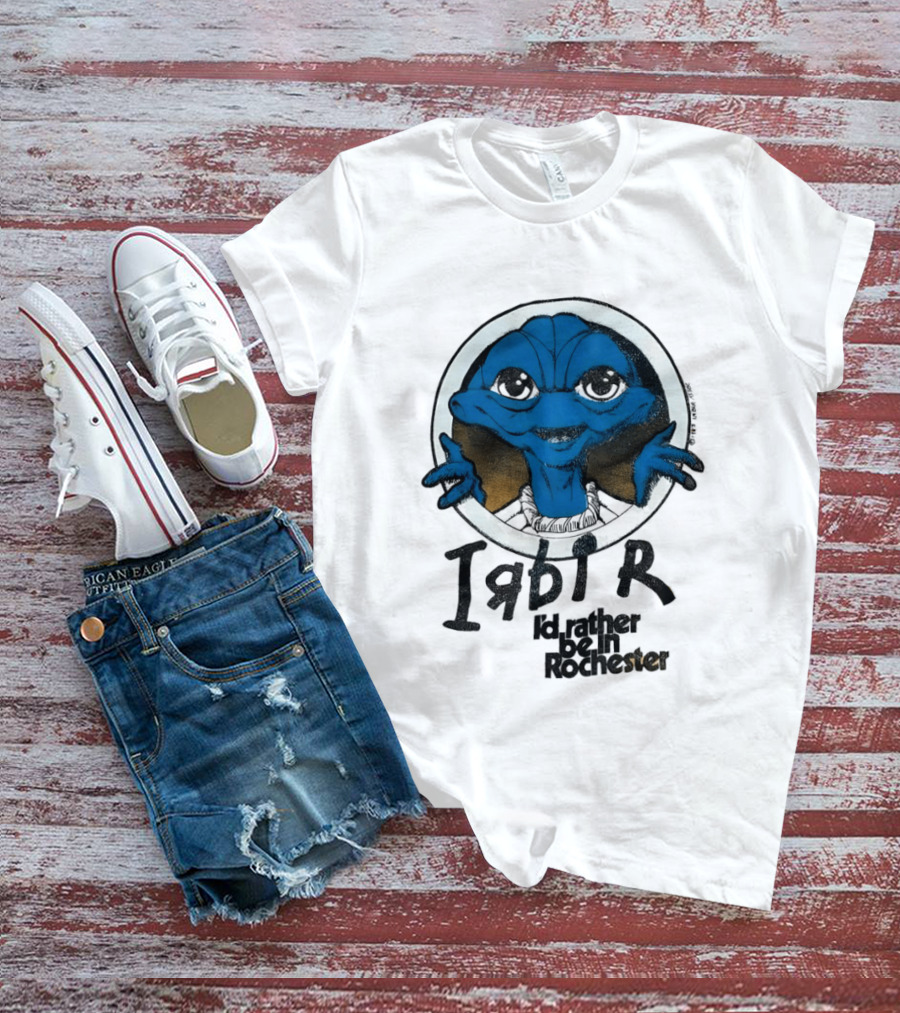I'd Rather Be In Rochester E.T. Extra Terrestrial I R D I R T-Shirt