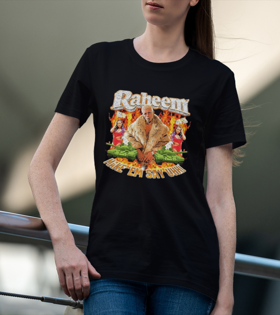 Raheem Fur Coat Flames Cash Tanks Make 'Em Say Uhh T-Shirt