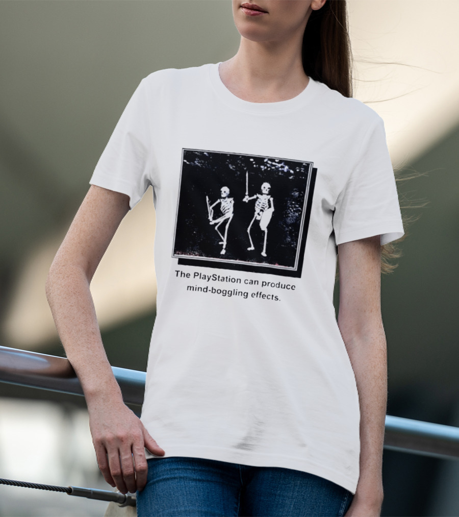 The PlayStation Can Produce Mind Boggling Effects Skeleton Warriors T-Shirt