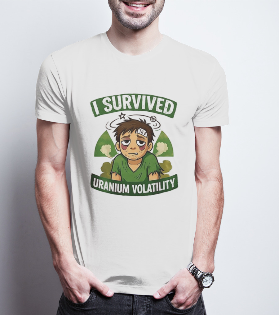I Survived Uranium Volatility Exhausted Cartoon Character Wearing Torn Green T-Shirt