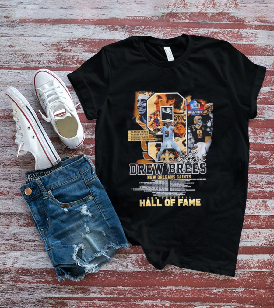 Drew Brees New Orleans Saints Hall Of Fame Passing Yards Touchdowns Memories T-Shirt