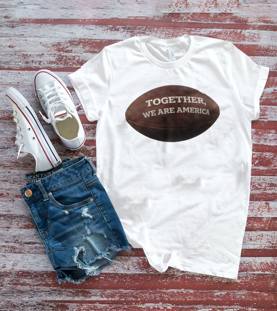 Together We Are America Bad Bunny Benito Football T-Shirt