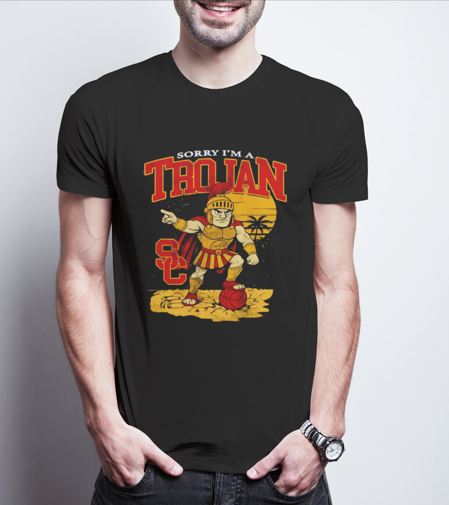 Sorry I'm A Trojan SC Spartan Warrior T-Shirt