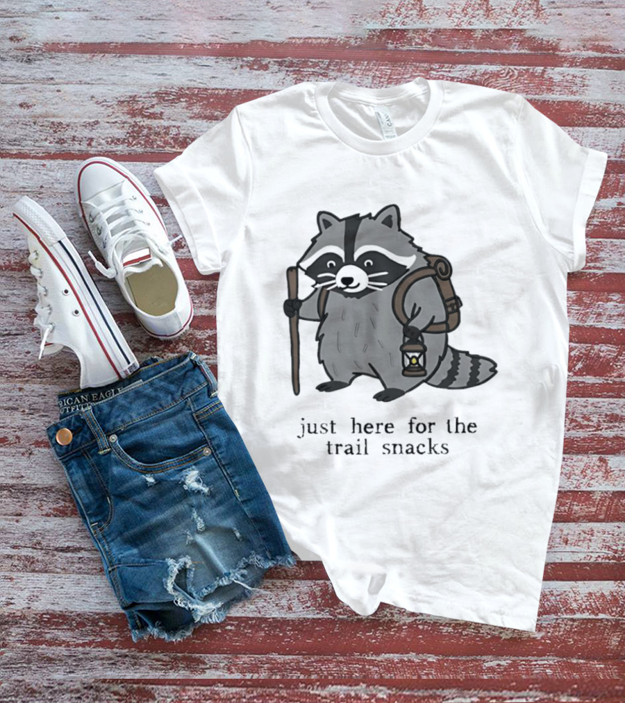Raccoon Hiking Just Here For The Trail Snacks Nature Lover T-Shirt