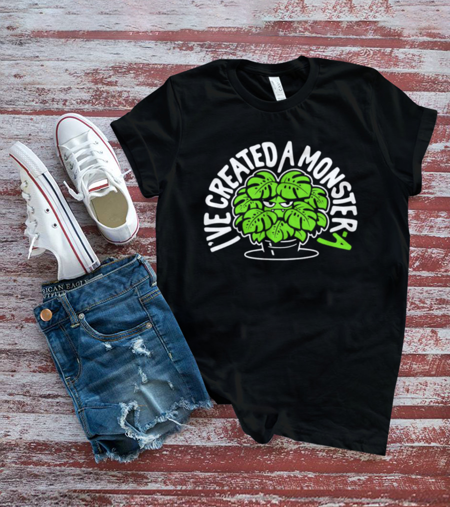 I've Created A Monster Plant Pot Cartoon Monster Plant T-Shirt