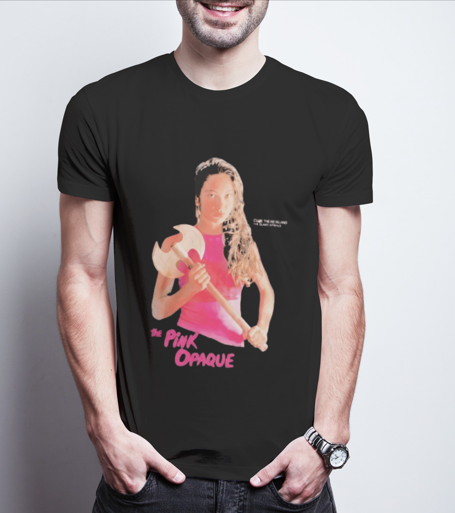 The Pink Opaque Woman Holding Axe T-Shirt