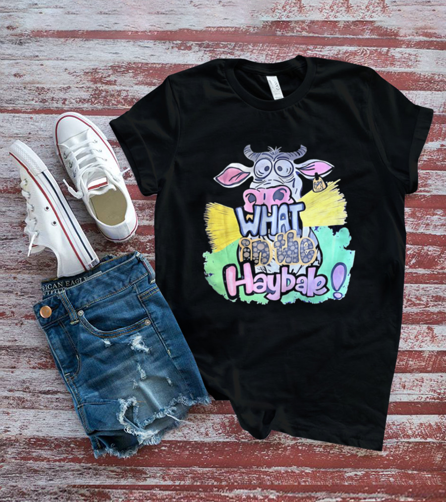 Funny Cow Cartoon What In The Haybale Expression T-Shirt
